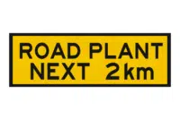 T1-26 Road Plant Next 2km sign