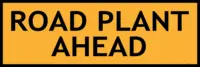 T1-3-2 Road Plant Ahead sign