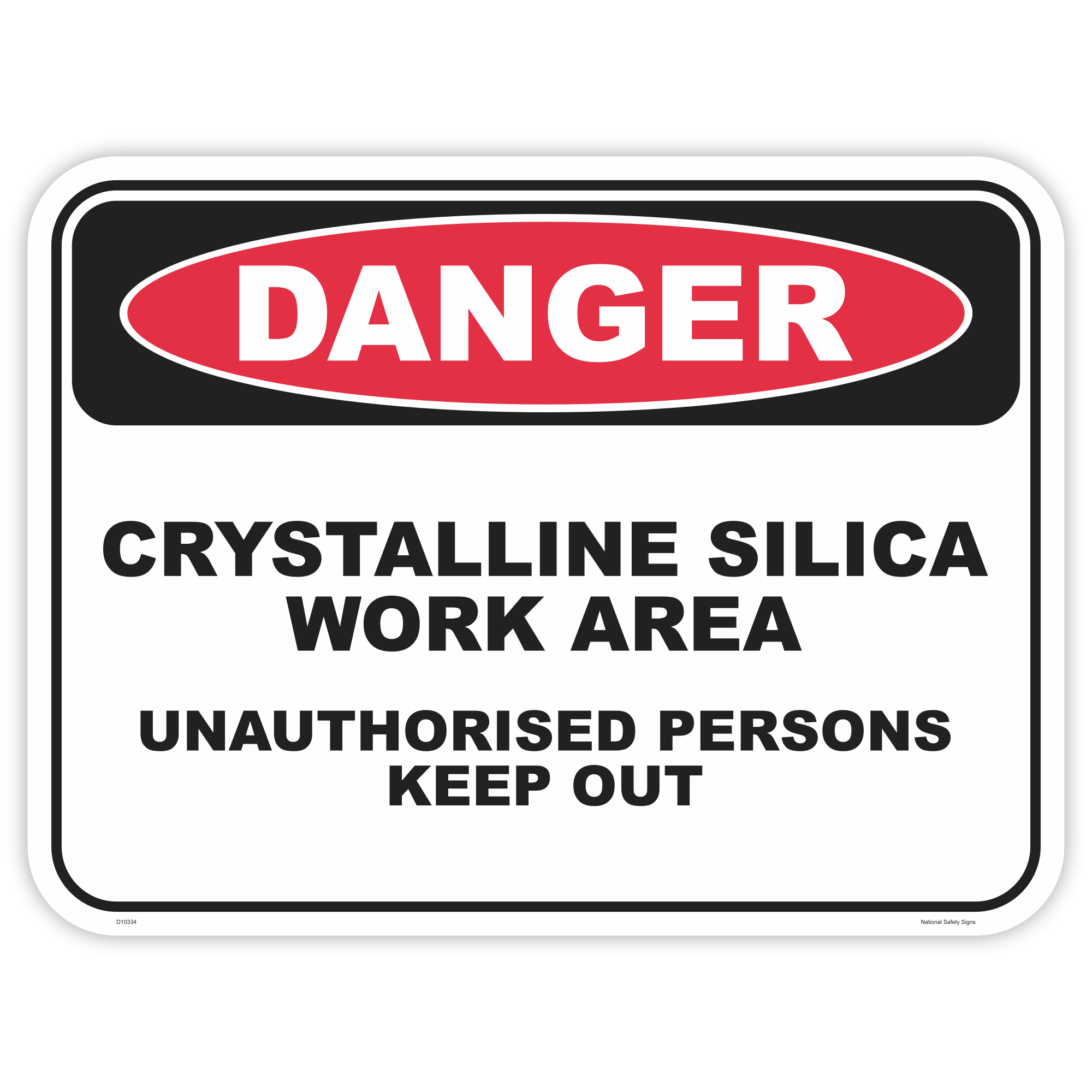 Danger crystalline silica safety sign - AS1319 compliant, National Safety Signs Australia