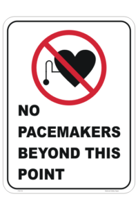 No Pacemakers Beyond this Point sign
