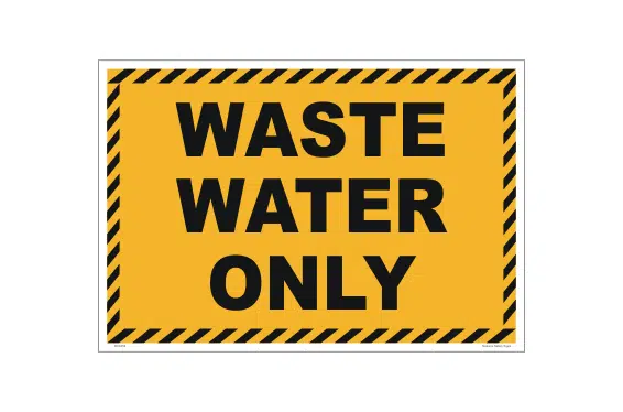 Waste Water Only sign