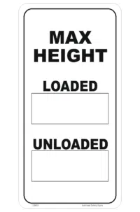 Loaded and Unloaded height sign