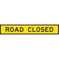T2-4 Road Closed boxed edge sign