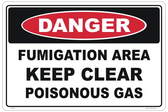 Poisonous Gas Sign - fumigation area - Methyl bromide fumigation