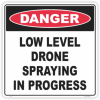 Danger drone spraying safety sign - AS1319 compliant, National Safety Signs Australia