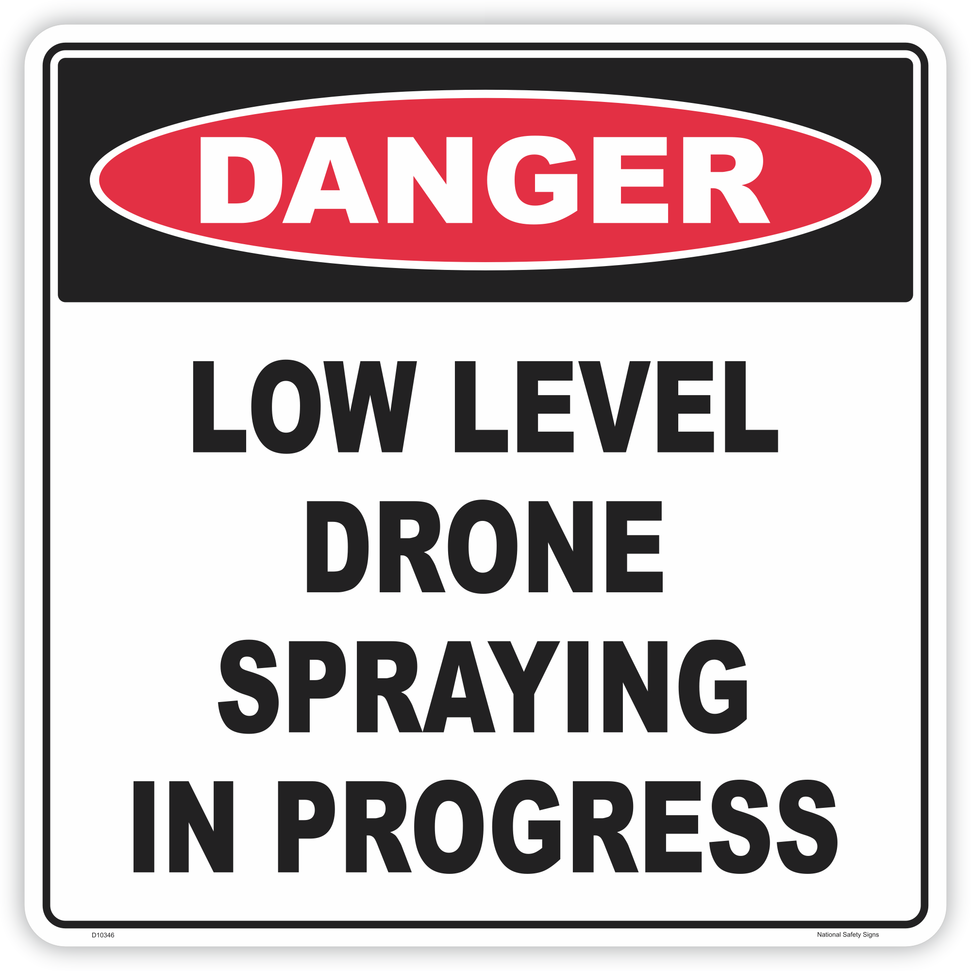 Danger drone spraying safety sign - AS1319 compliant, National Safety Signs Australia
