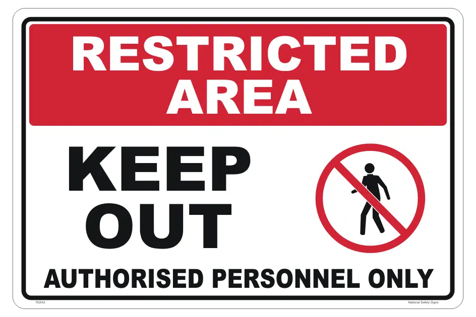 Keep Out Authorised Personnel Only sign   R2542