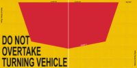 400mm NSW markers - Do not overtake turning vehicle signs