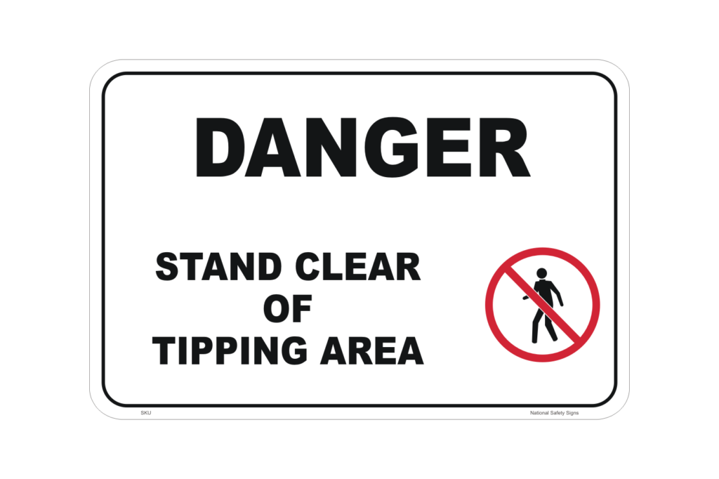 Stand Clear of Tipping Area sign V2658 National Safety Signs