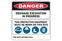 Drainage Excavation sign - deep excavation