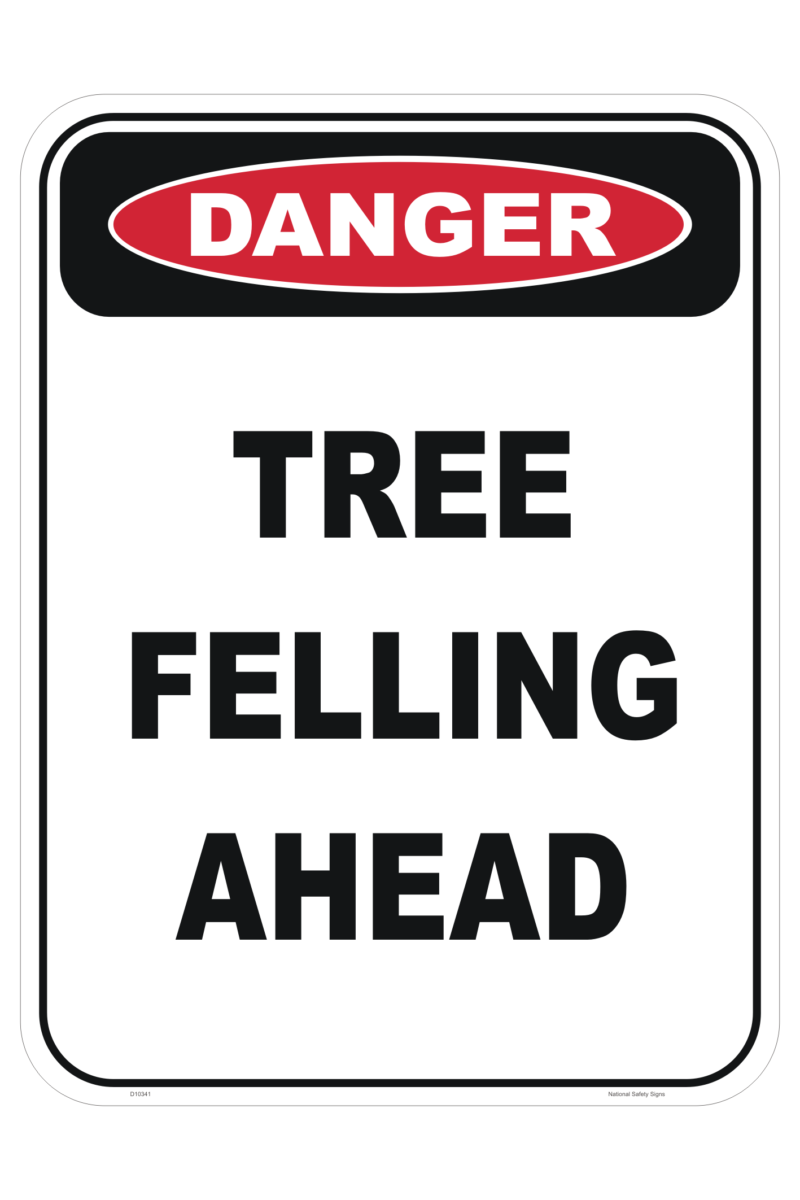 Tree Felling sign