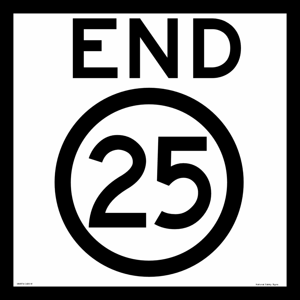 End 25 Sign 600mm Multi Message - Traffic Control sign end speed 25
