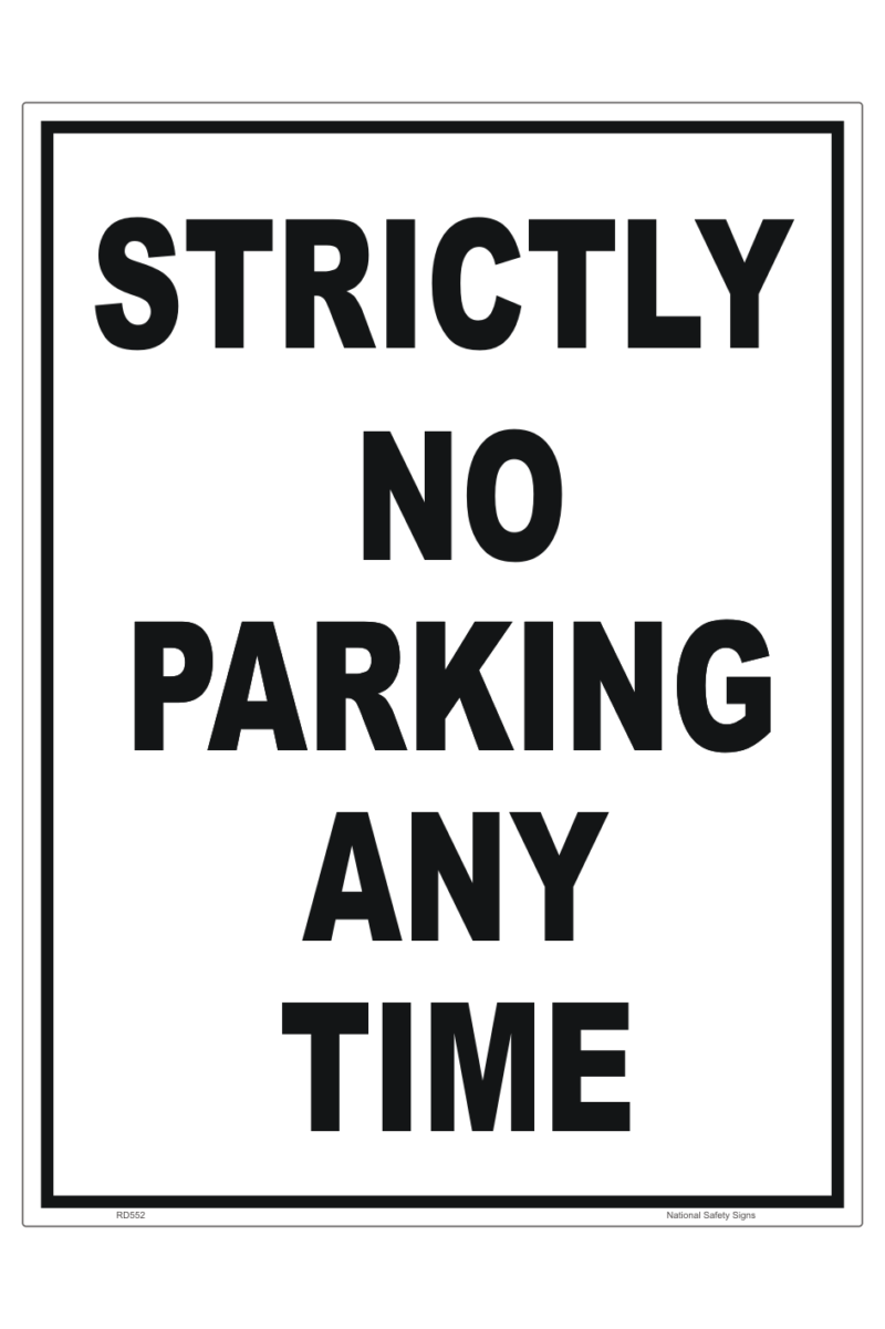 Strictly No Parking Sign