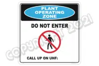 Plant Operating Zone Do Not Enter sign
