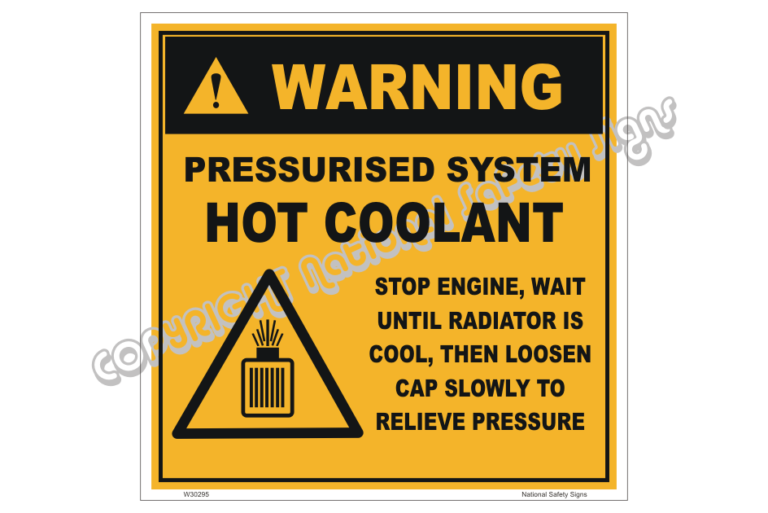Pressurised system hot coolant sign Hot Coolant National Safety Signs