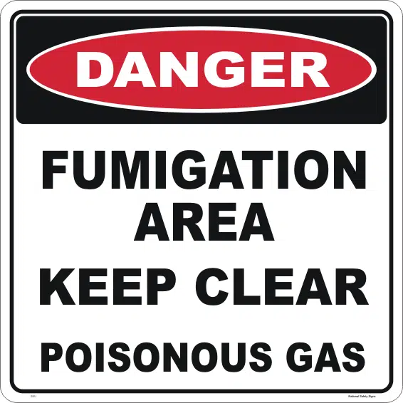 Danger Fumigation Area Sign Only