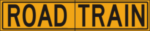 Road Train 2 Piece Sign T2736 - National Safety Signs