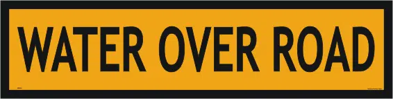 Multi Message sign Water over Road 1200 x 300 MM984