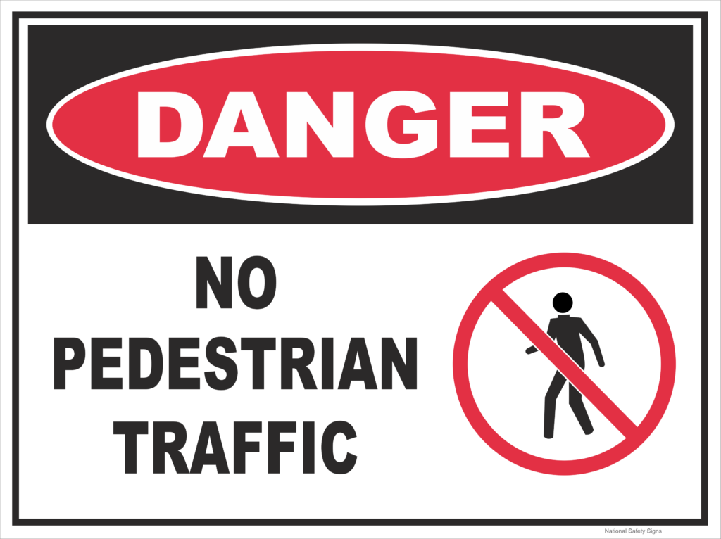 No Pedestrian Traffic sign National Safety Signs