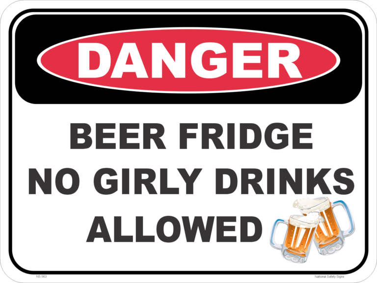 Novelty Beer Fridge sign National Safety Signs