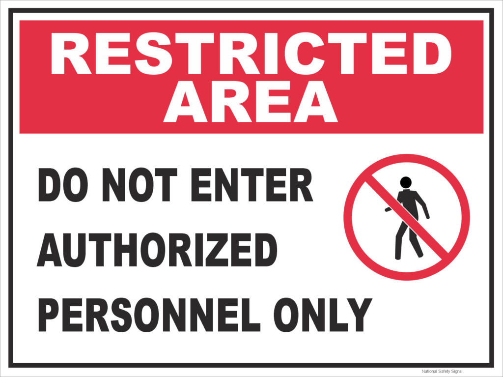 Restricted Area Do Not Enter R2543 - National Safety Signs