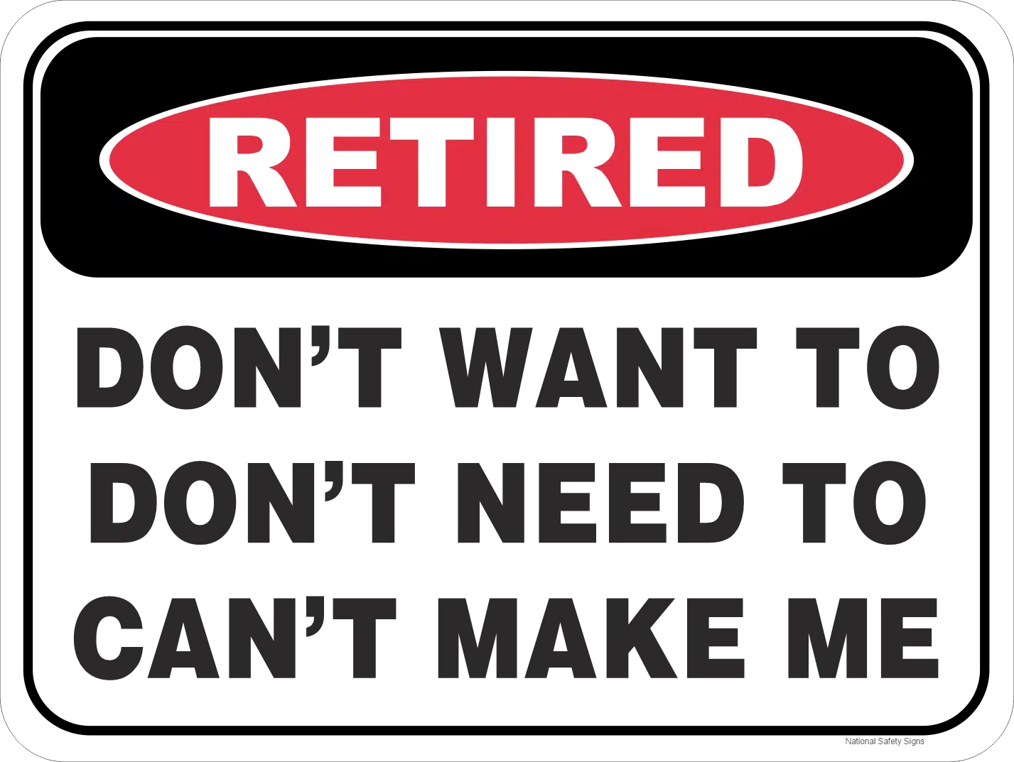 Novelty Retired sign NS562