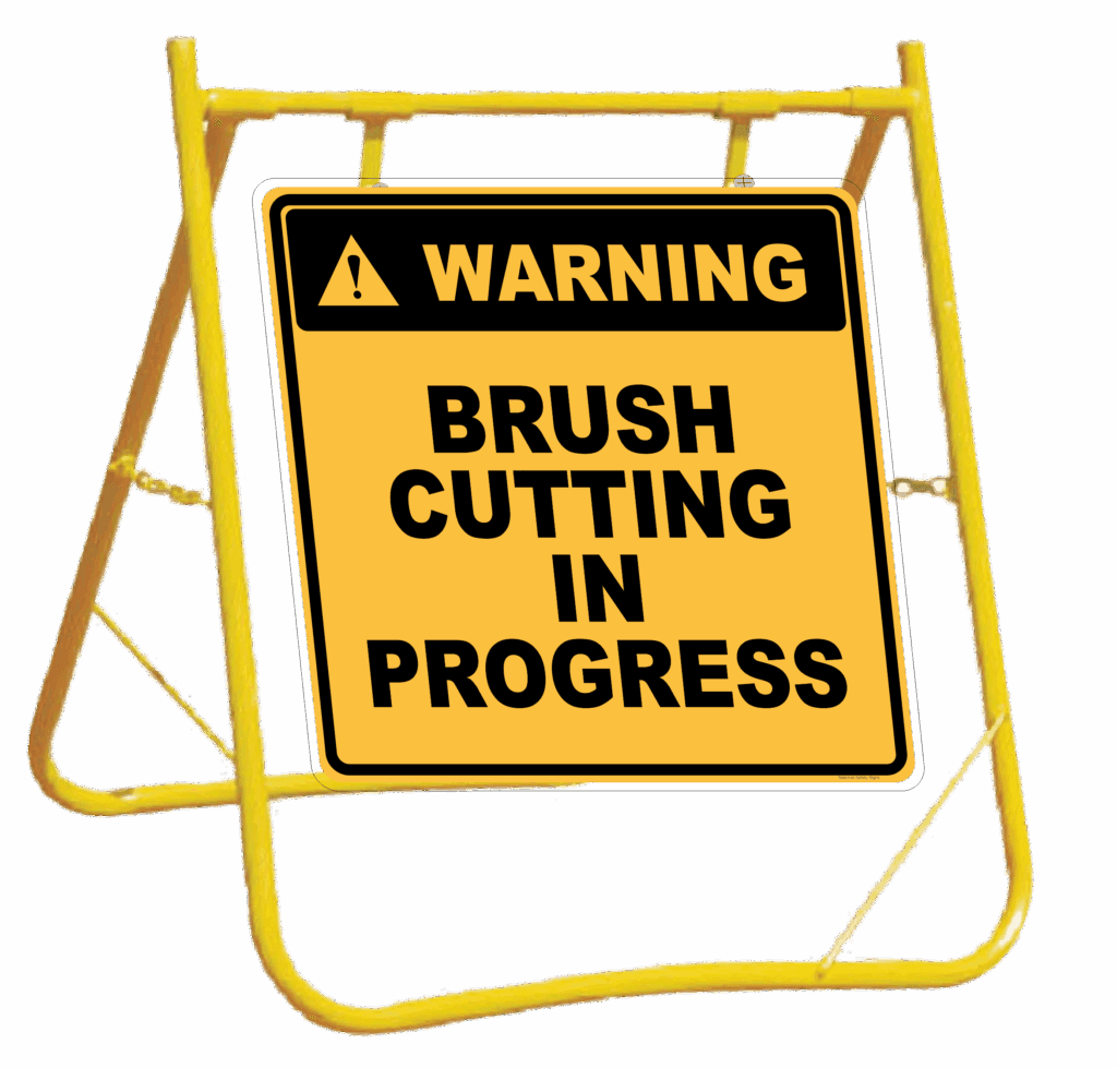 Brush Cutting in Progress sign with stand - Sign Stand Combo