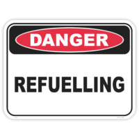 Danger refuelling safety sign - AS1319 compliant, National Safety Signs Australia