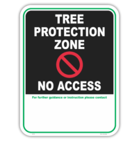 Tree Protection Zone No Access Sign EN7047