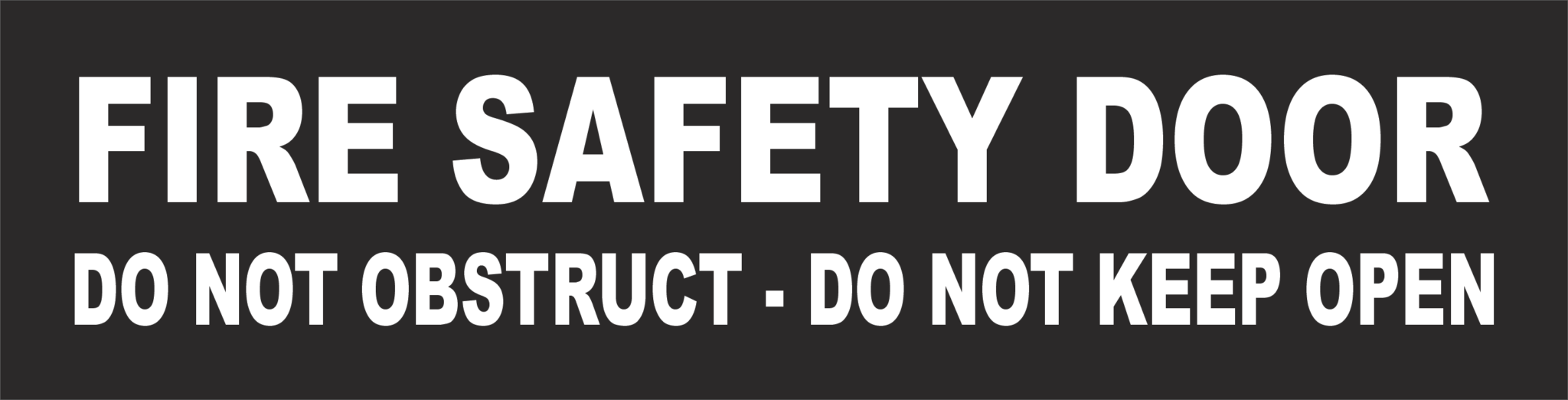 Fire Safety Door notice National Safety Signs Australian Online Store