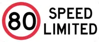 80 Speed Limited Sign T2744
