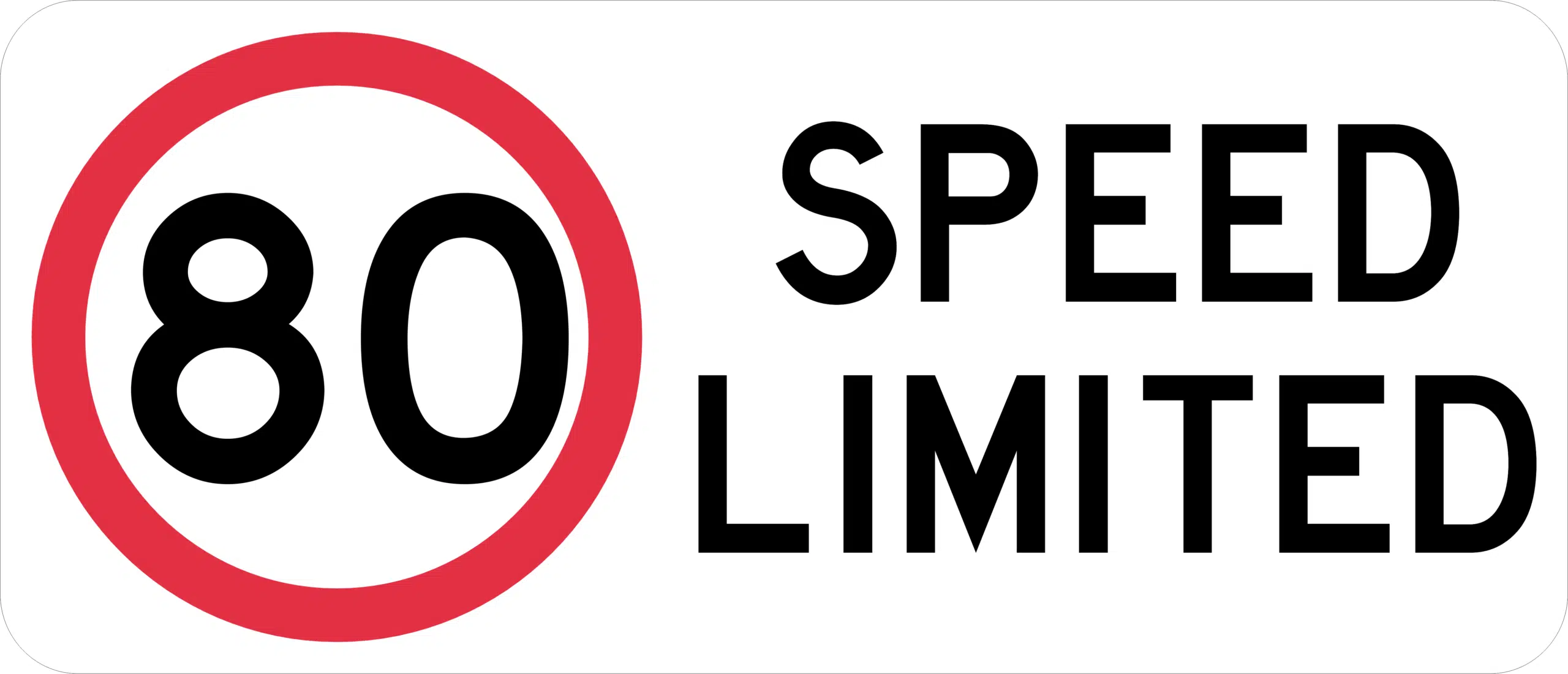 80 Speed Limited Sign T2744