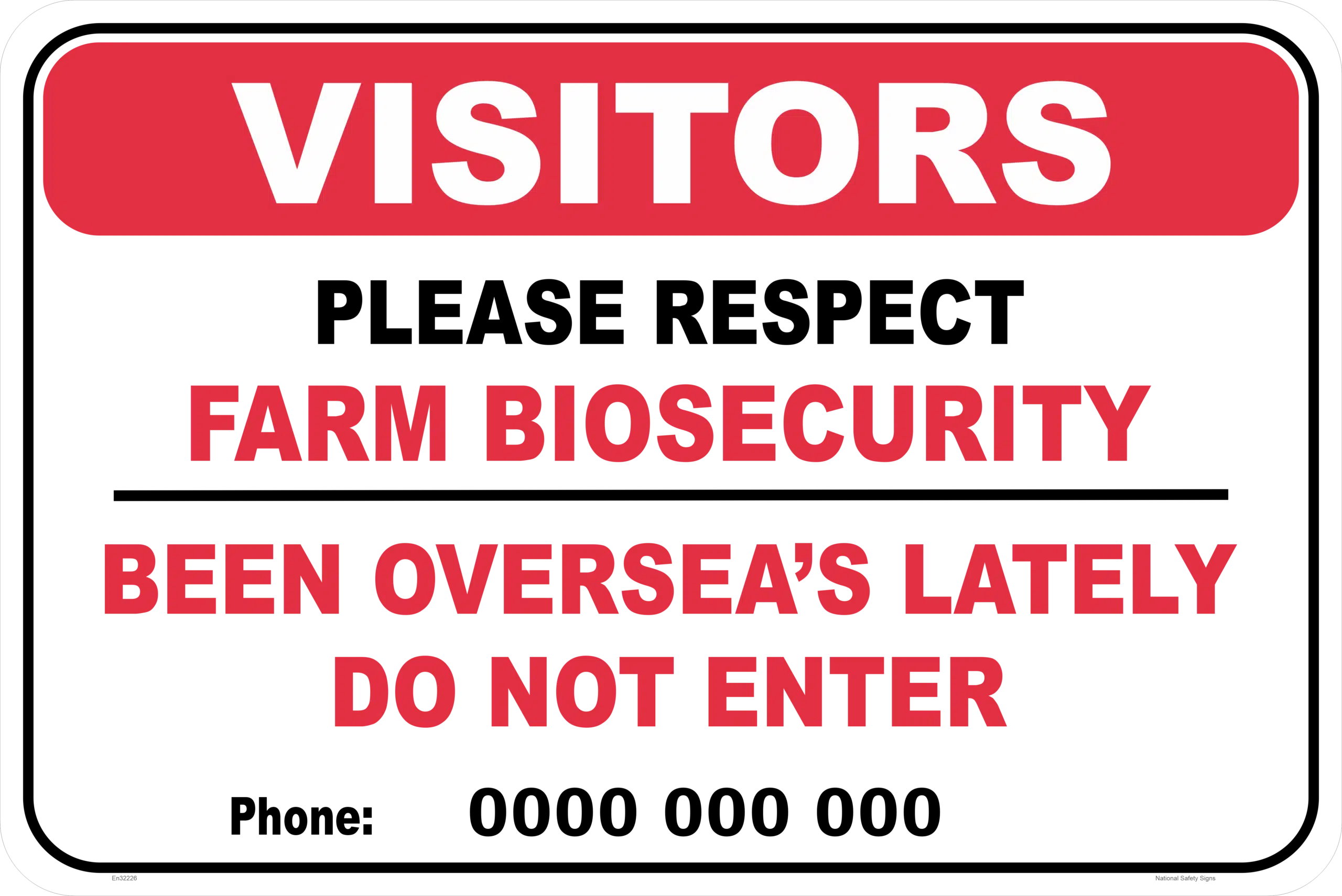 Farm Biosecurity Sign EN32226 Been Overseas