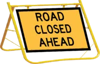 Road Closed Ahead Sign with Stand A40298