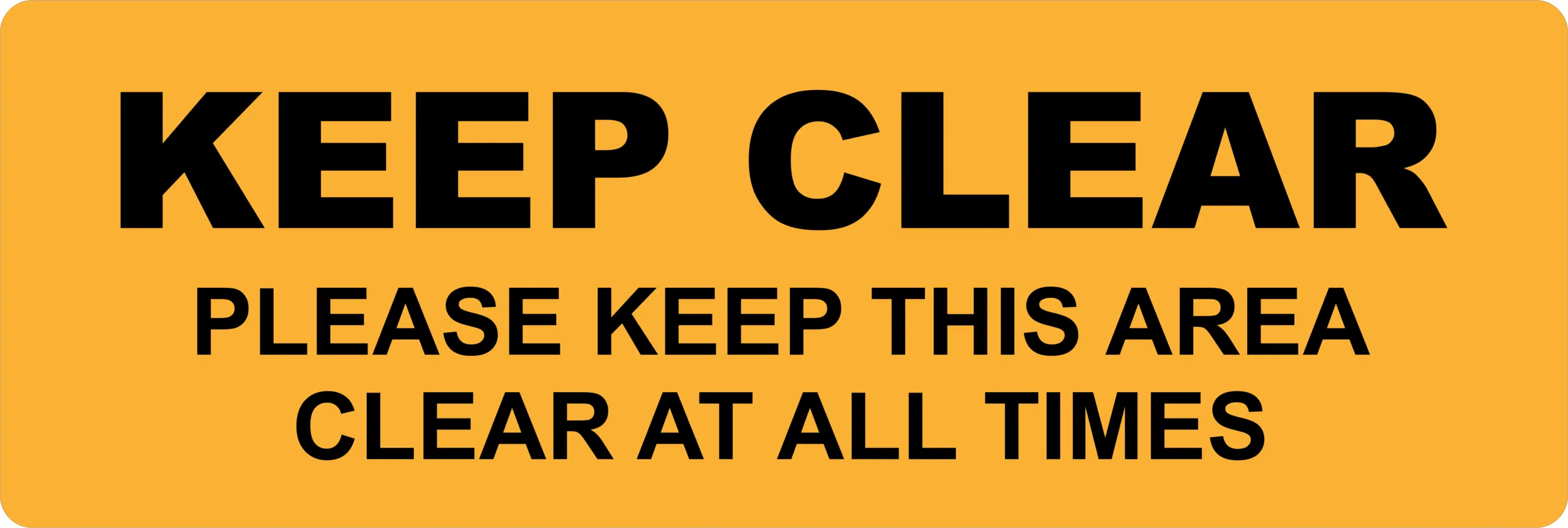 Keep Clear sign 600x200mm  RD576