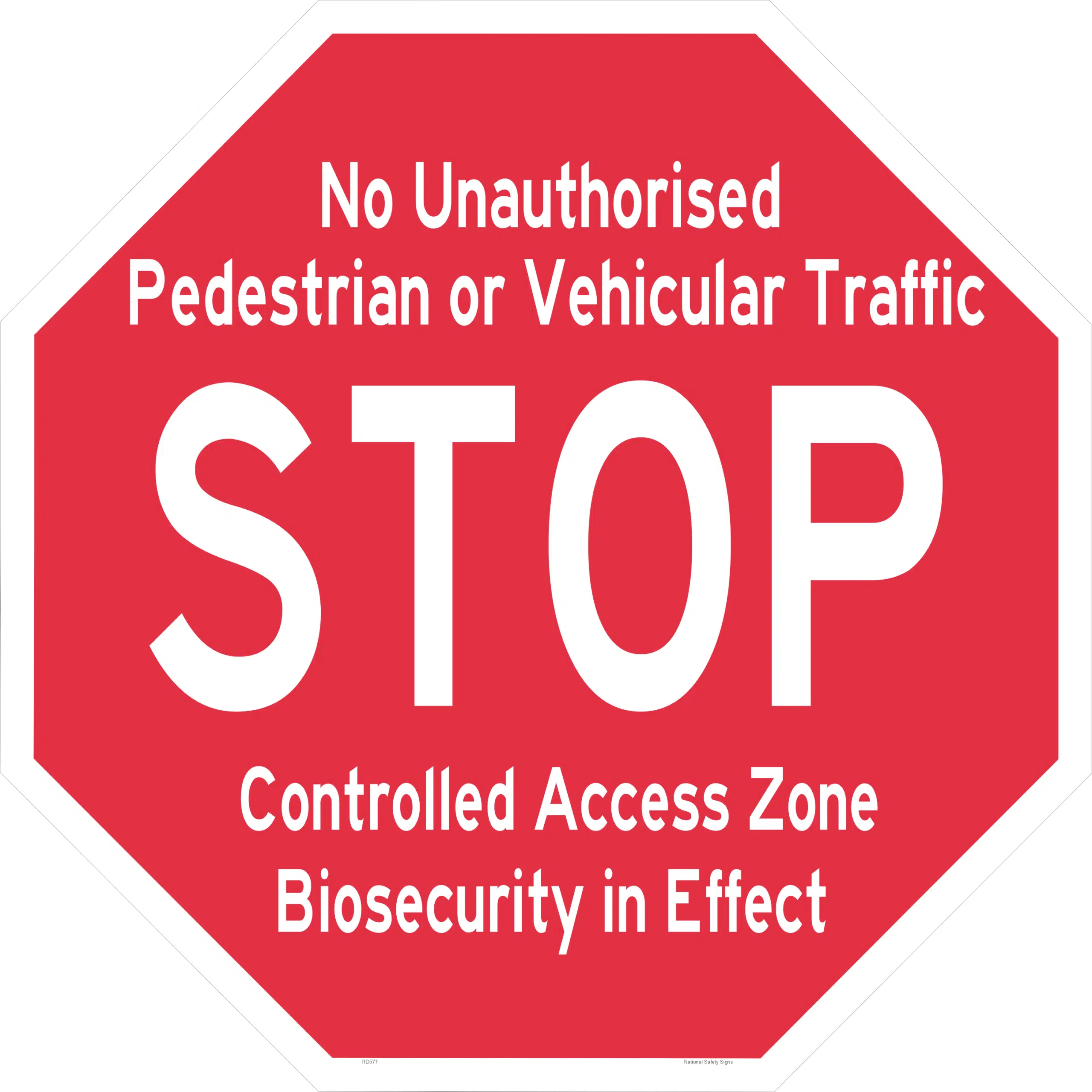 Stop Biosecurity in Effect 600mm Sign RD577
