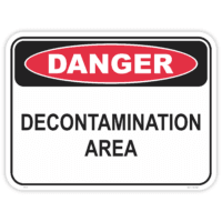Danger decontamination area safety sign - AS1319 compliant, National Safety Signs Australia