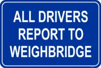 Report to Weighbridge Sign IN16318