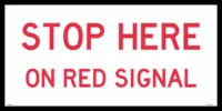 Multi Message sign Stop Here on Red Signal 1200 x 600mm MM980