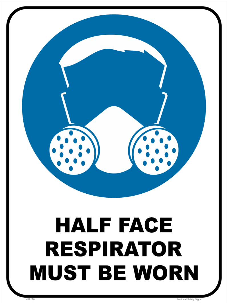 Half Face Respirator Must be Worn sign     M18120