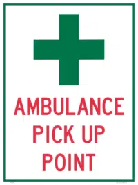 Ambulance Pick Up Point Sign IN16323