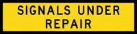 Multi Message sign Signals Under Repair 1200 x 300mm  MM9102 TC1311_3B