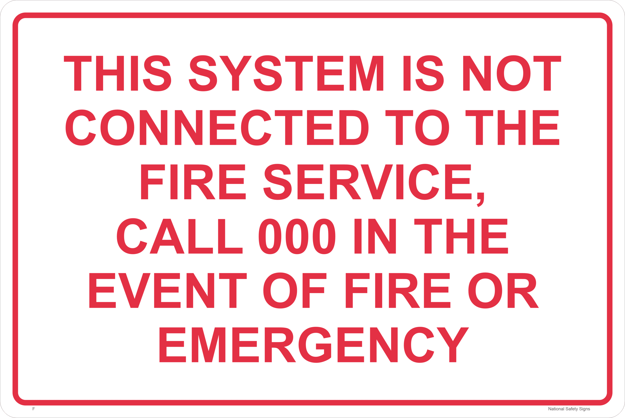 Call 000 in the event of Fire Emergency Sign F14146 - Image 2