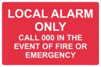 Local Alarm Only Sign  F14147