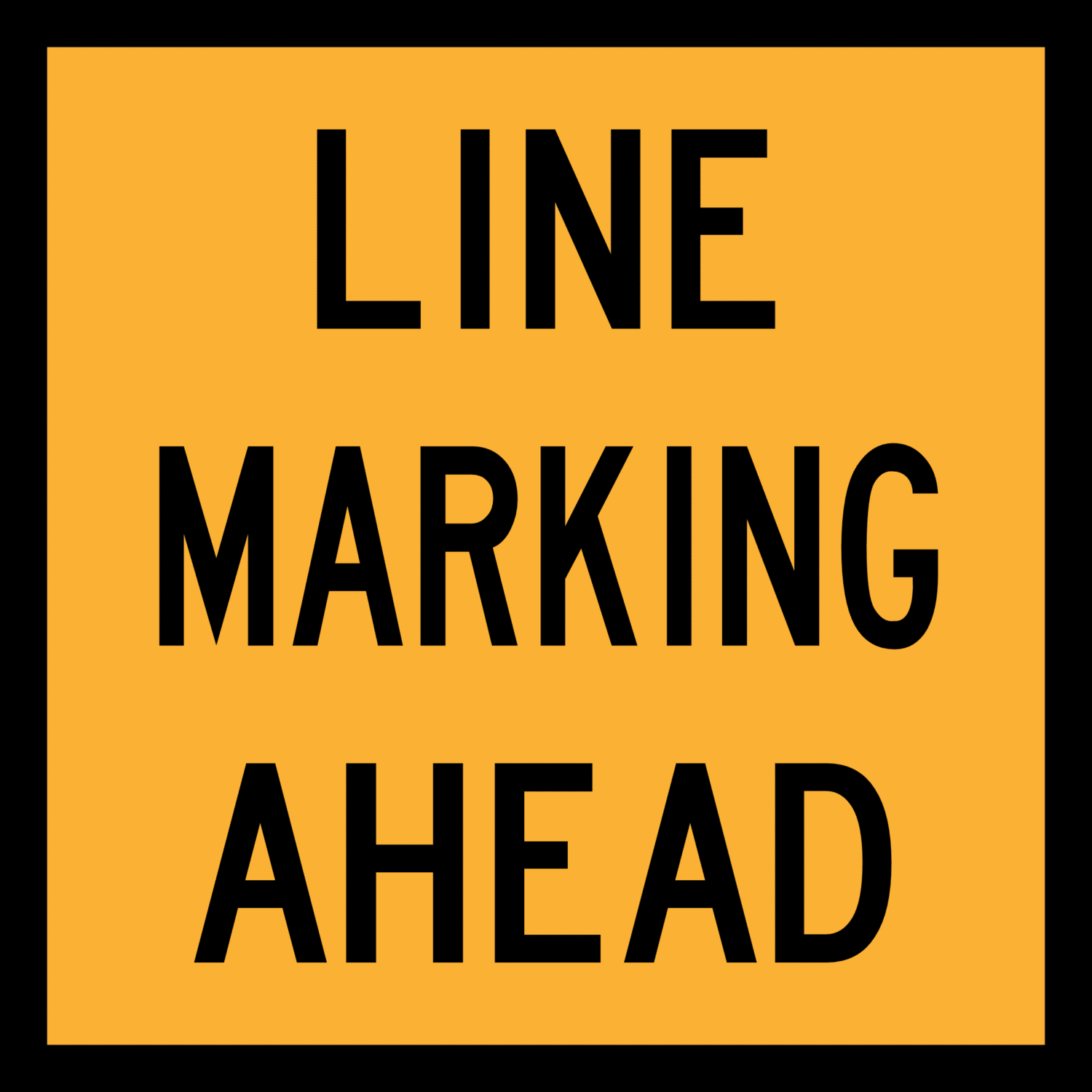 Multi Message Line Marking Ahead Sign MM9129