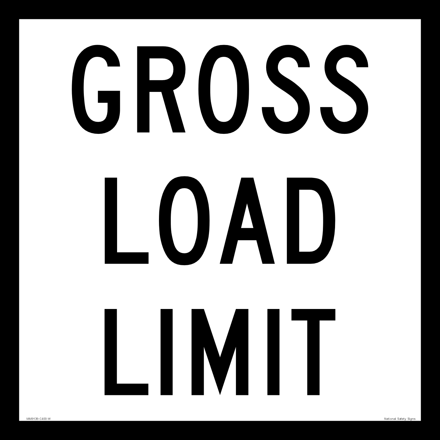Multi Message Gross Load Limit Sign MM9139