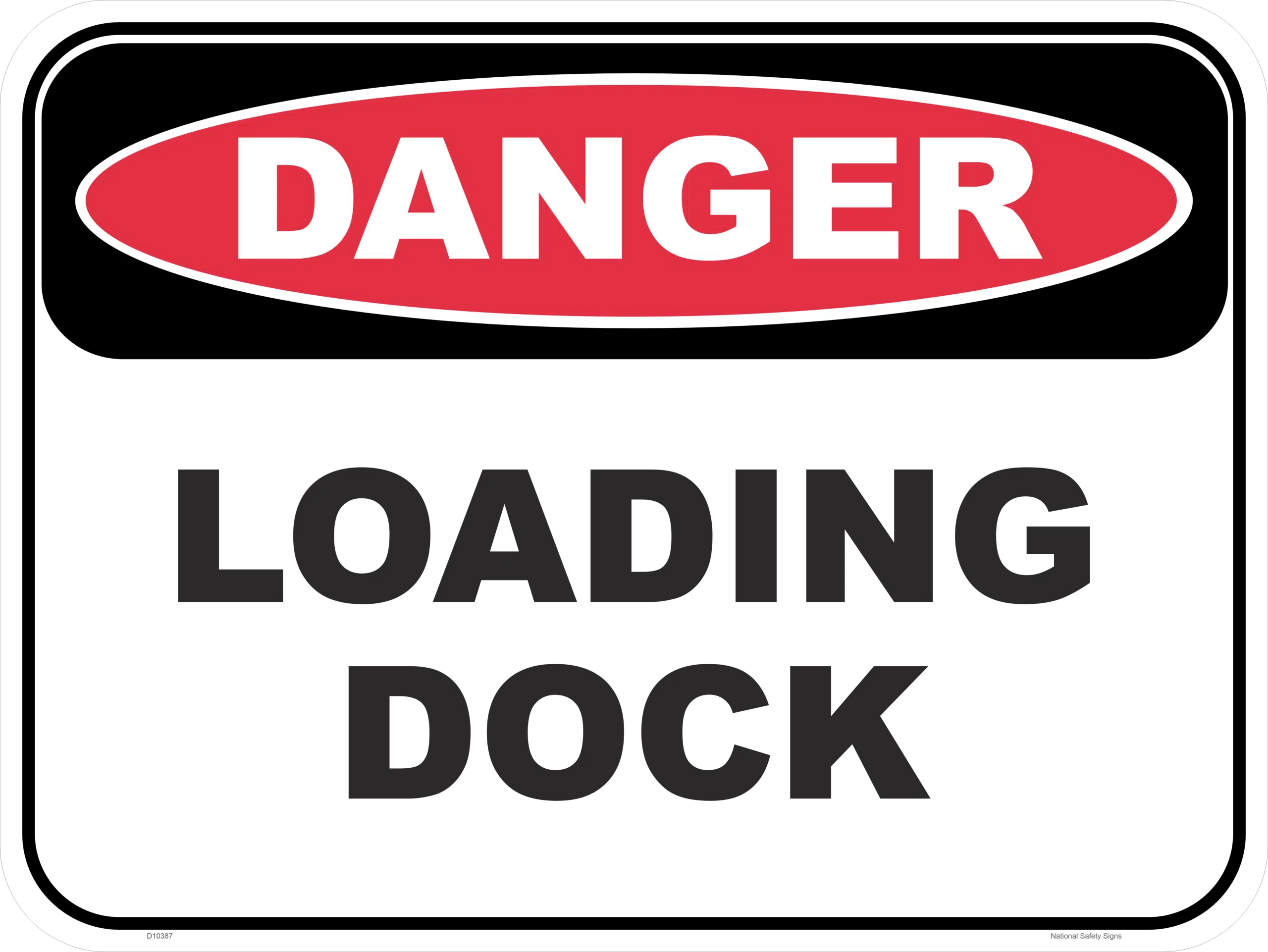 Danger Loading Dock sign D10387