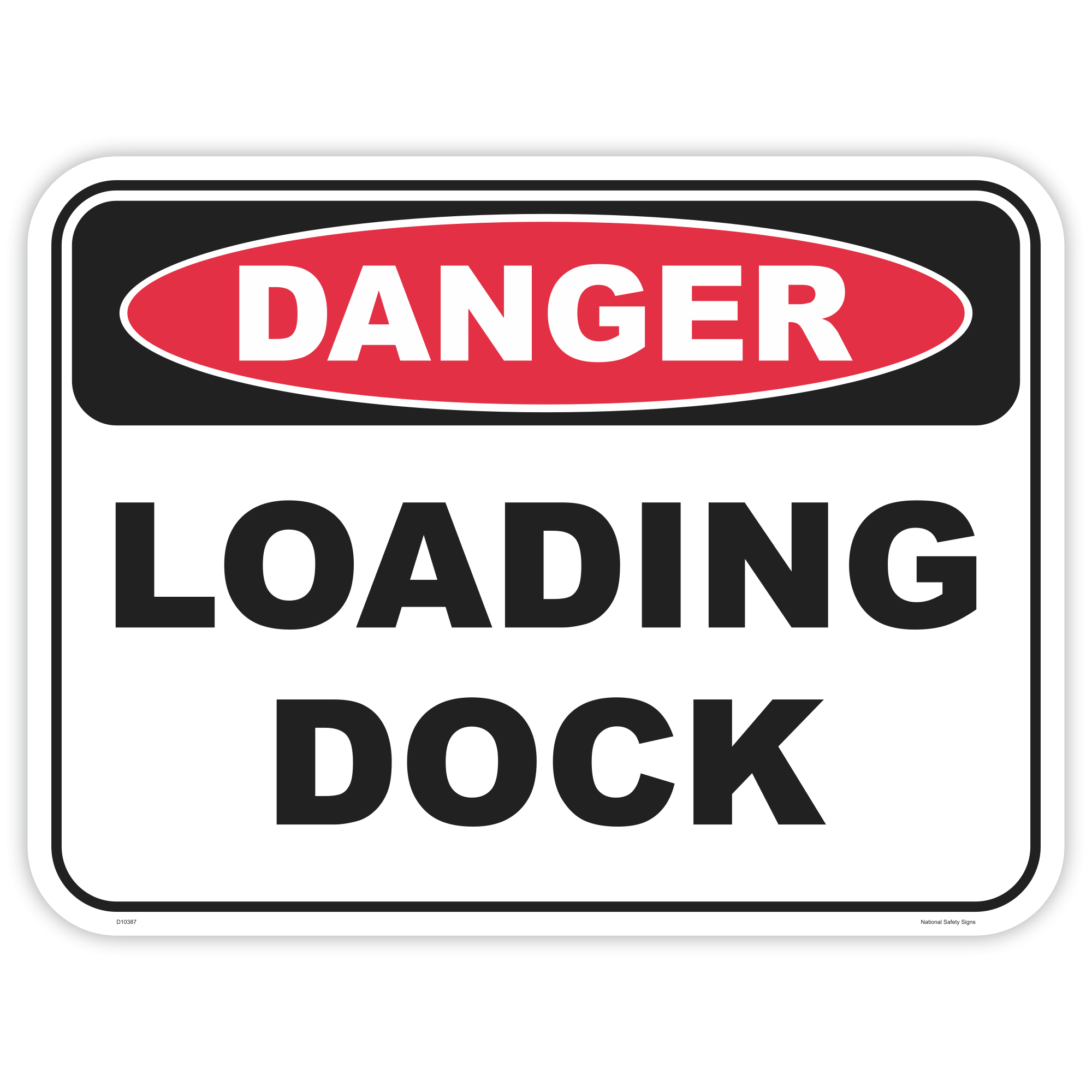 Danger loading dock safety sign - AS1319 compliant, National Safety Signs Australia