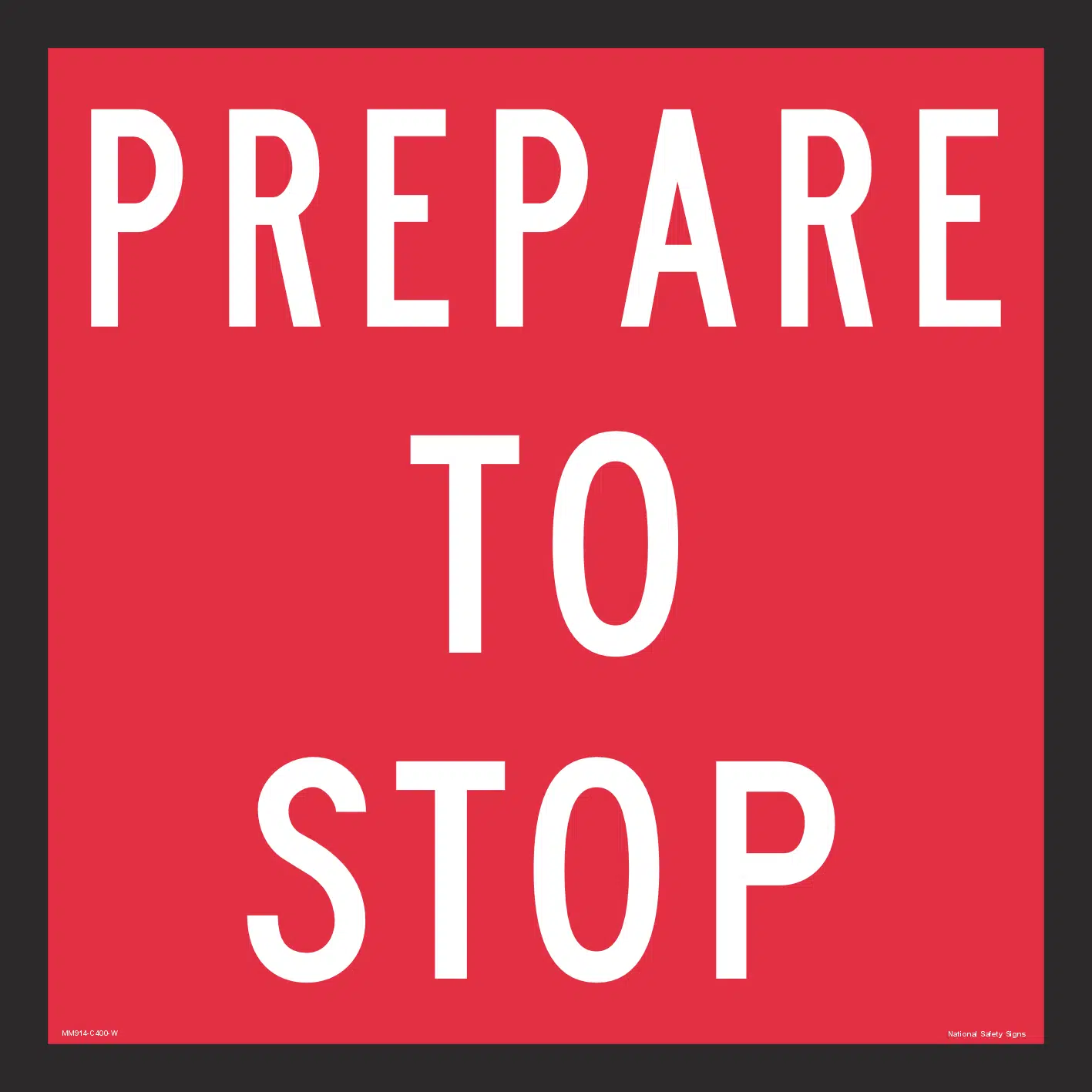 Multi Message Prepare to Stop Sign MM914