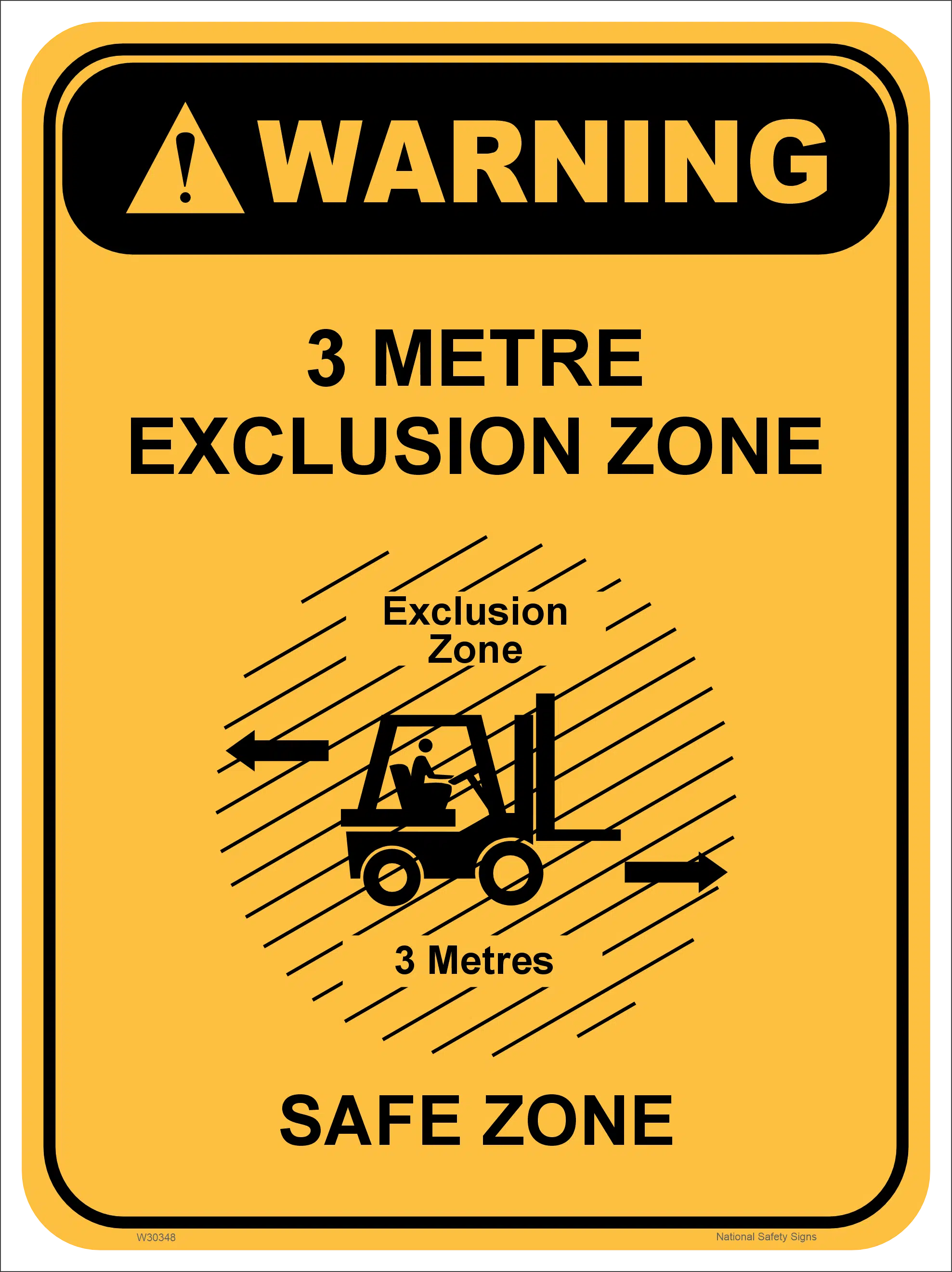 3 Metre Forklift Exclusion Zone Warning sign  W30348